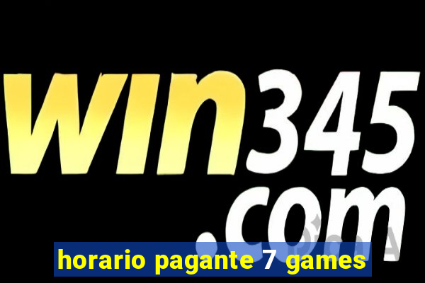 horario pagante 7 games