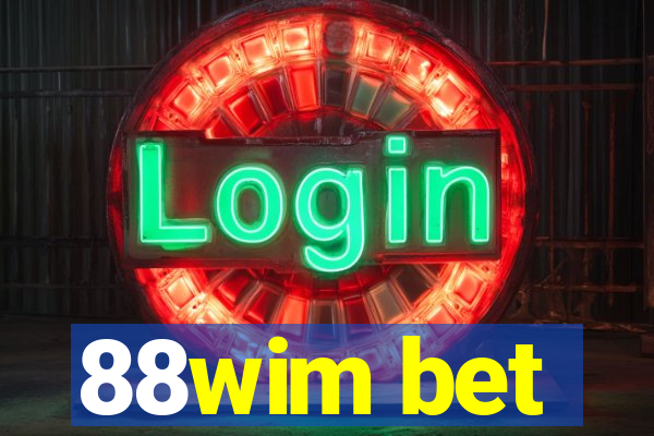 88wim bet