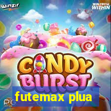 futemax plua