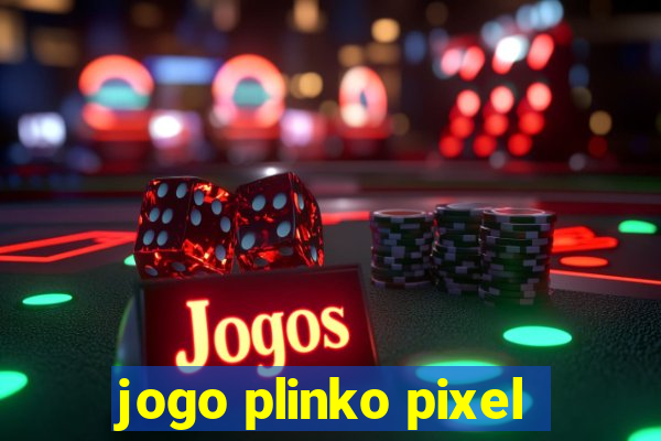 jogo plinko pixel