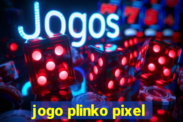 jogo plinko pixel