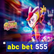 abc bet 555