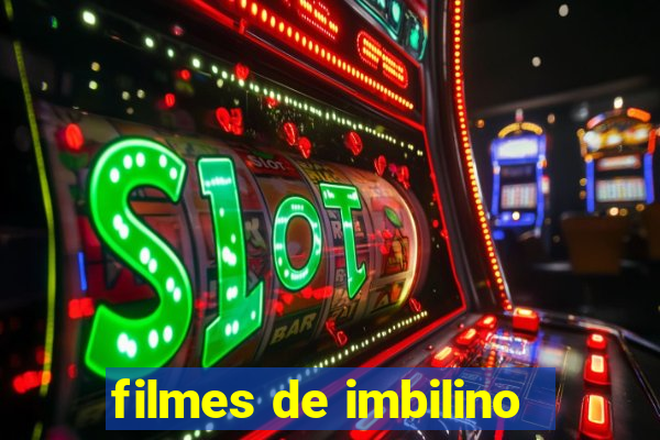 filmes de imbilino