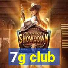 7g club