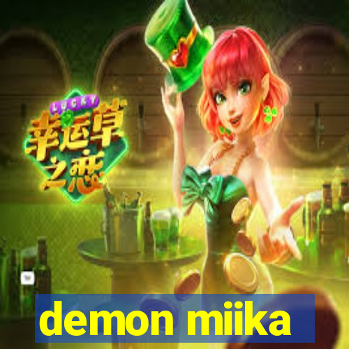 demon miika