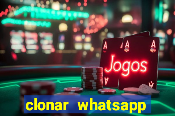 clonar whatsapp normal gratis