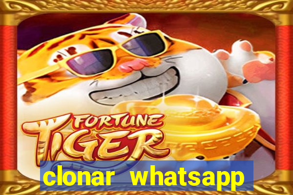 clonar whatsapp normal gratis