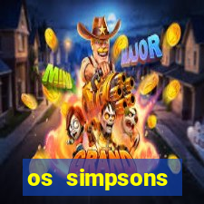 os simpsons assistir online dublado