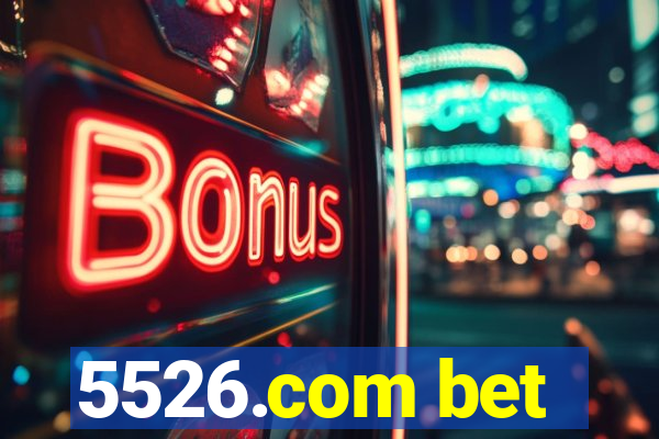 5526.com bet