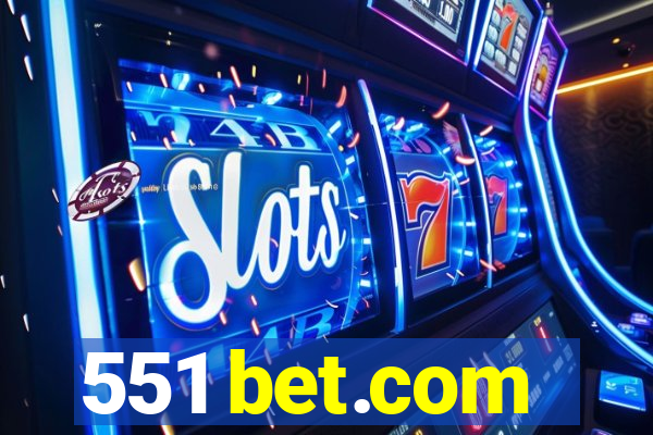 551 bet.com