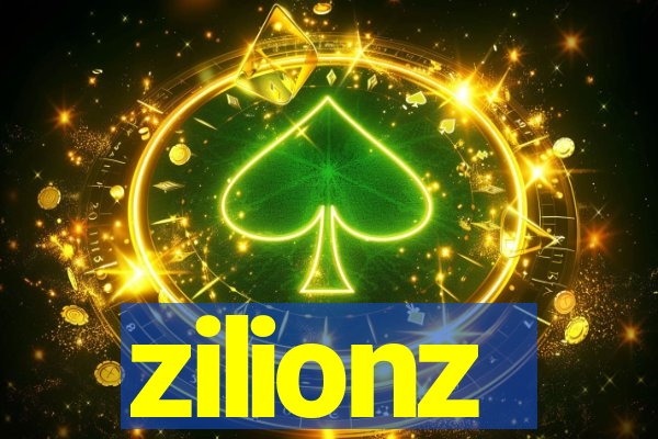 zilionz