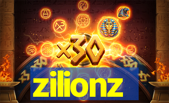 zilionz