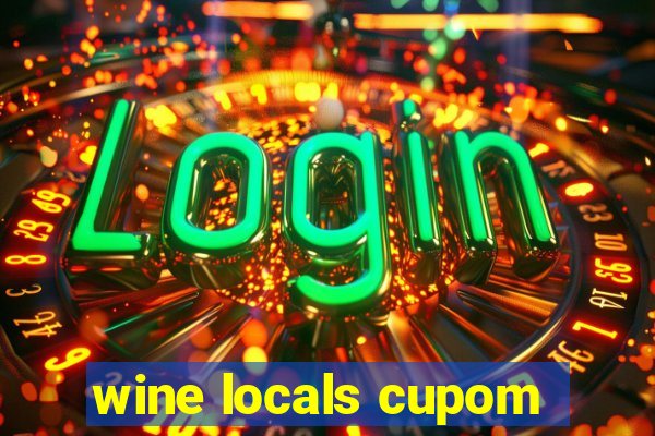 wine locals cupom