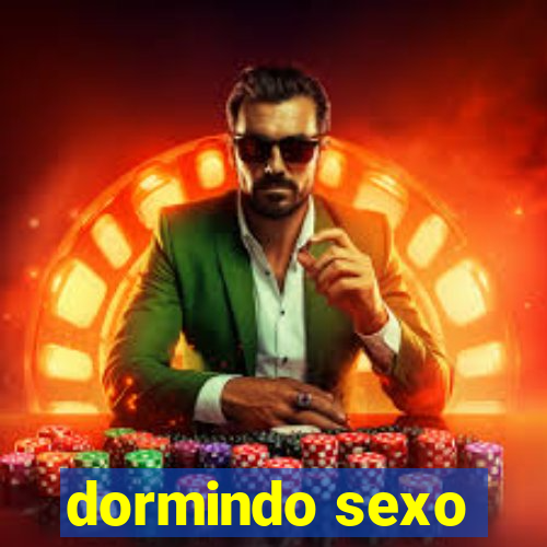 dormindo sexo