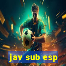 jav sub esp