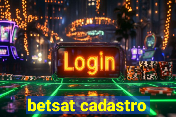 betsat cadastro