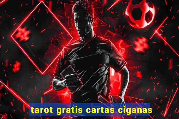 tarot gratis cartas ciganas