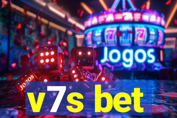 v7s bet