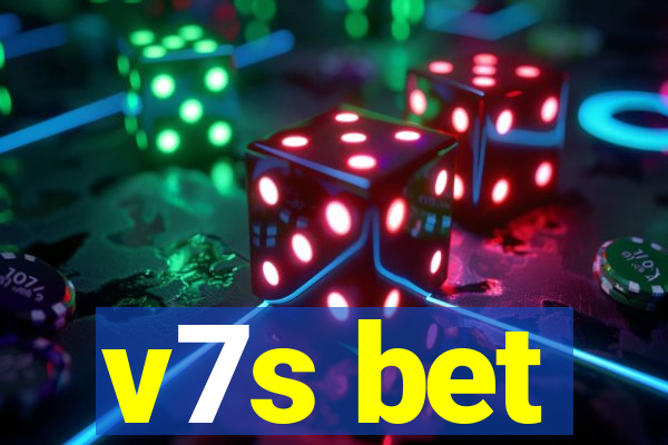 v7s bet