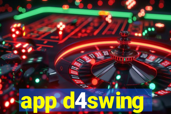 app d4swing