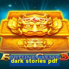 dark stories pdf