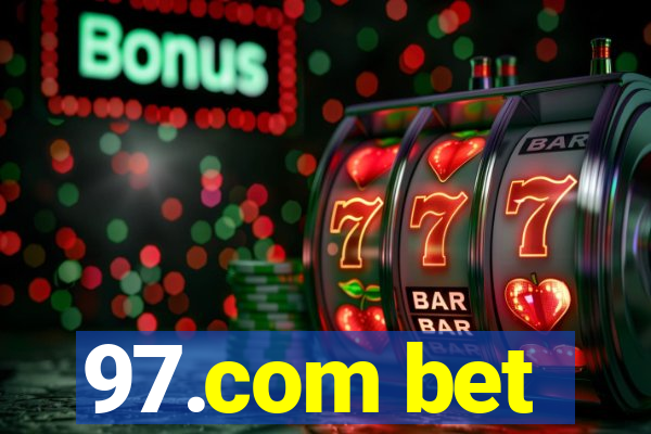 97.com bet