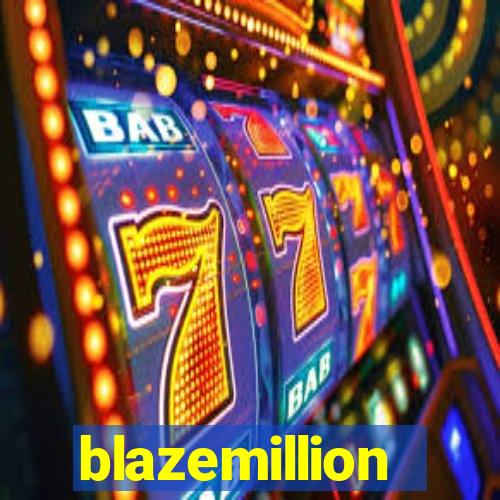 blazemillion