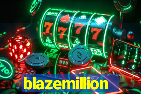 blazemillion