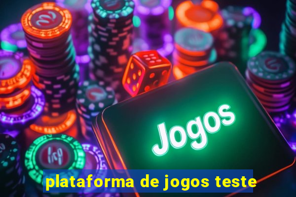 plataforma de jogos teste