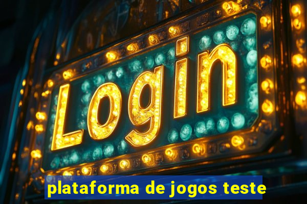 plataforma de jogos teste