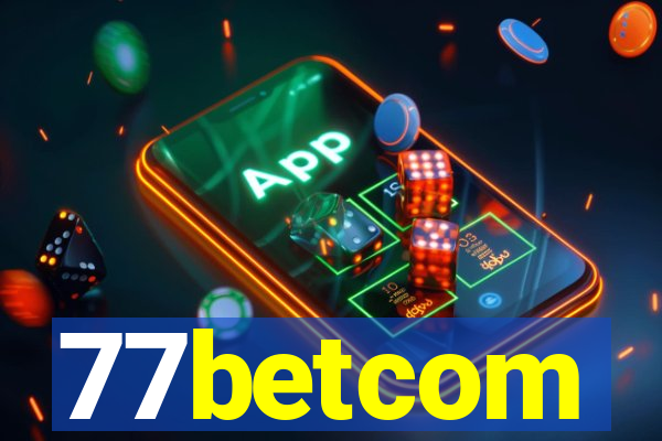 77betcom