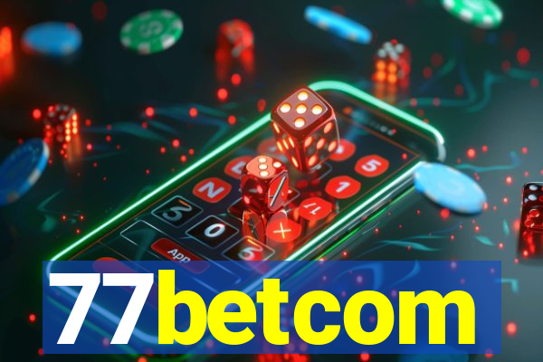 77betcom