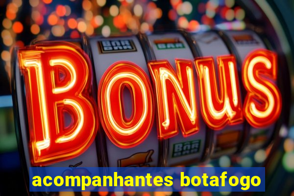 acompanhantes botafogo