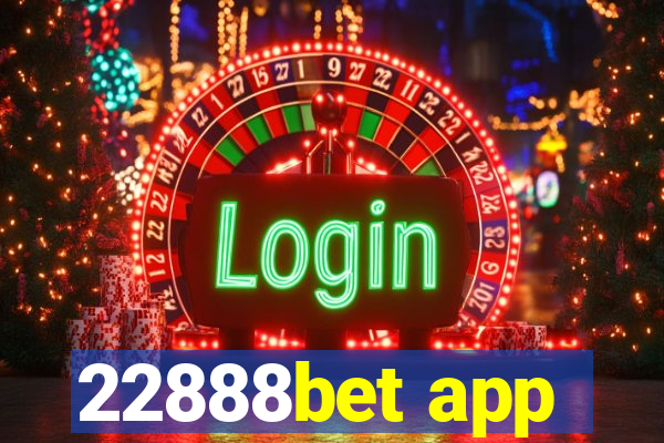 22888bet app