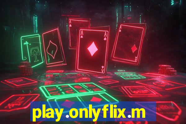 play.onlyflix.me