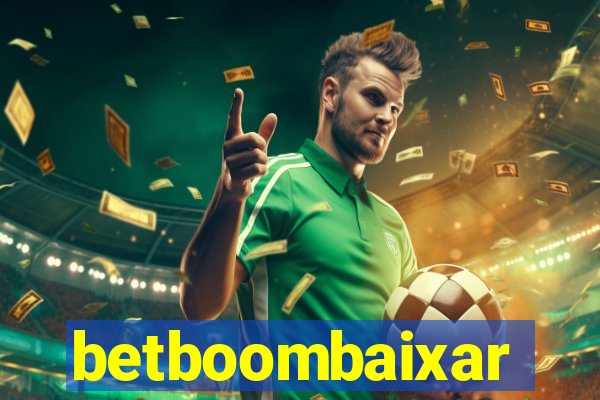 betboombaixar