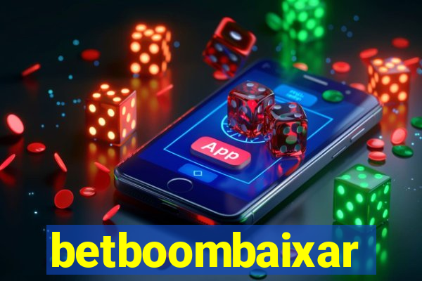 betboombaixar