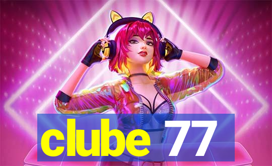 clube 77