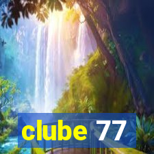 clube 77