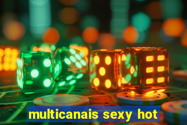 multicanais sexy hot