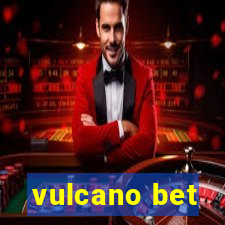 vulcano bet