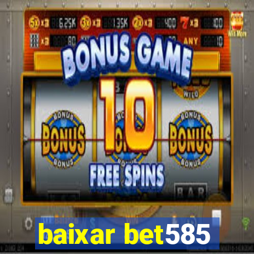 baixar bet585