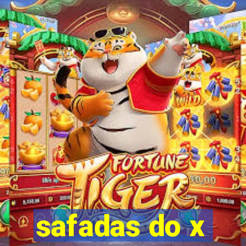 safadas do x