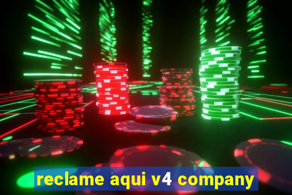 reclame aqui v4 company