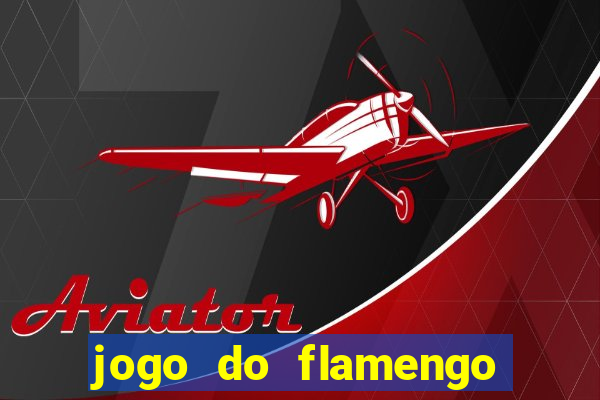 jogo do flamengo online multi