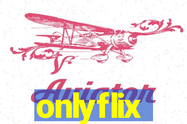 onlyflix