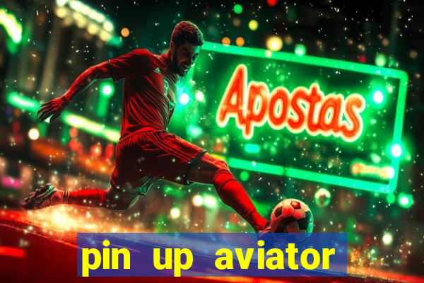 pin up aviator promo code