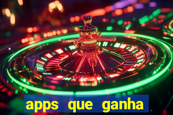 apps que ganha dinheiro jogando