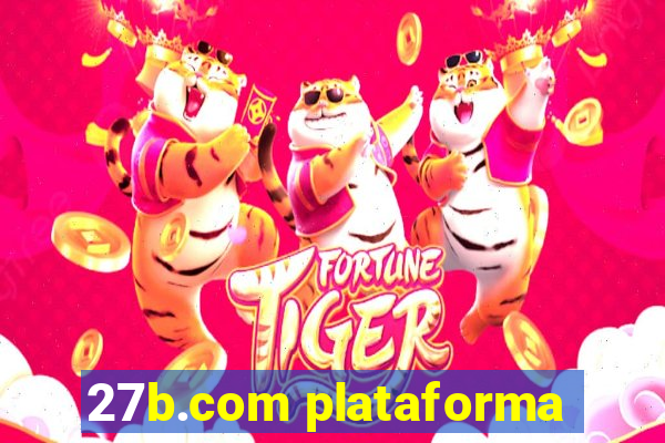 27b.com plataforma