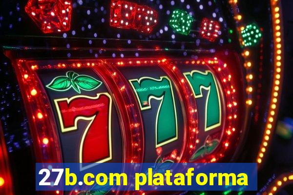 27b.com plataforma